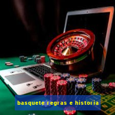 basquete regras e historia